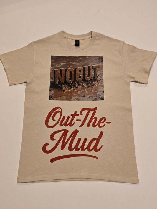 OUT THE MUD